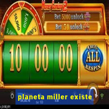 planeta miller existe