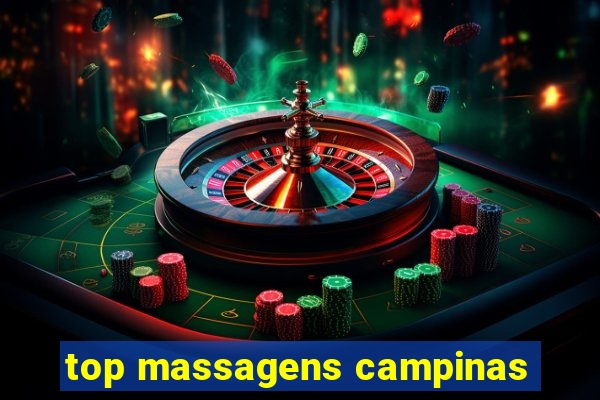 top massagens campinas