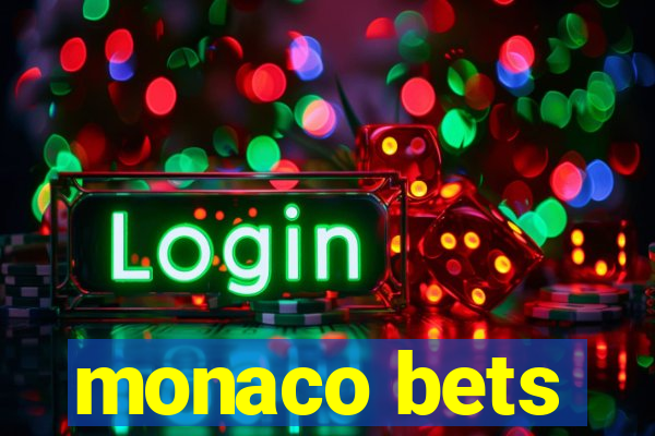 monaco bets