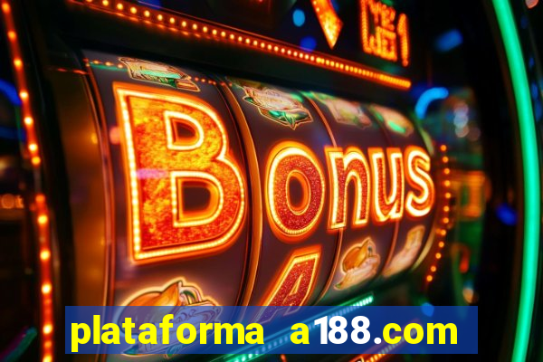 plataforma a188.com paga mesmo