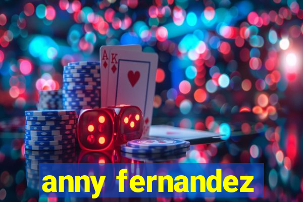 anny fernandez