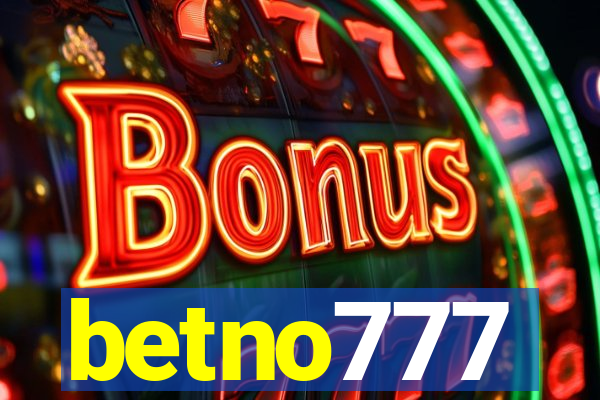 betno777