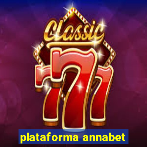 plataforma annabet