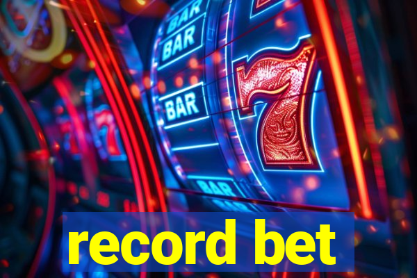 record bet