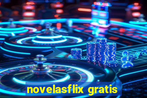 novelasflix gratis