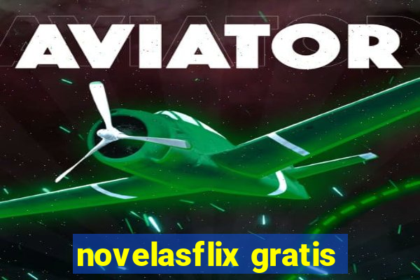 novelasflix gratis