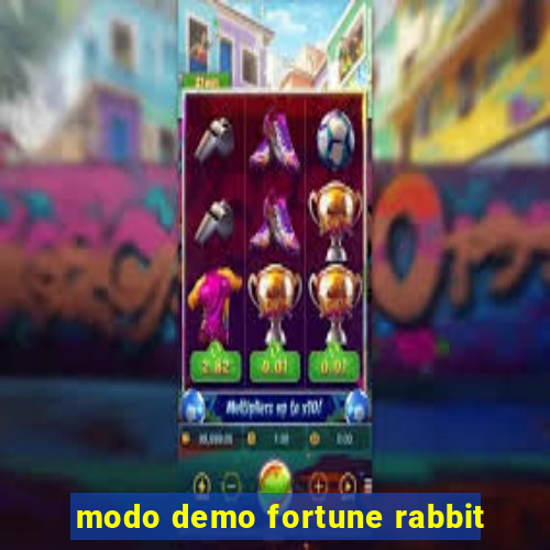 modo demo fortune rabbit