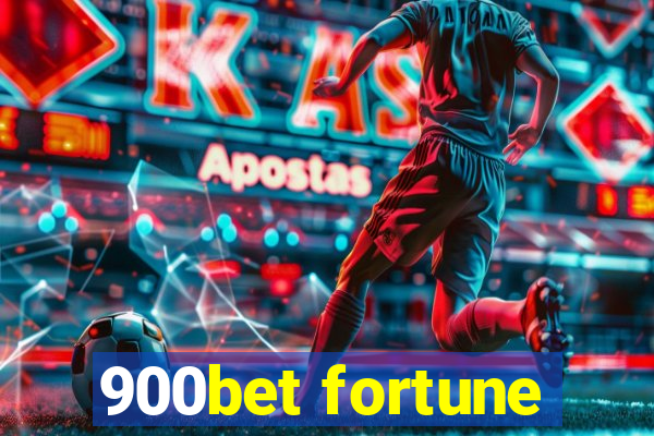 900bet fortune