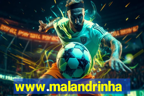 www.malandrinhas.net