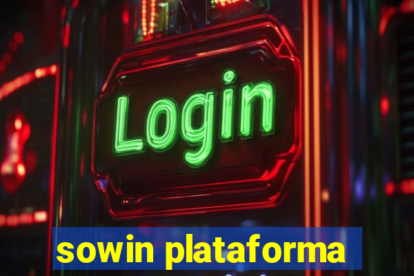 sowin plataforma