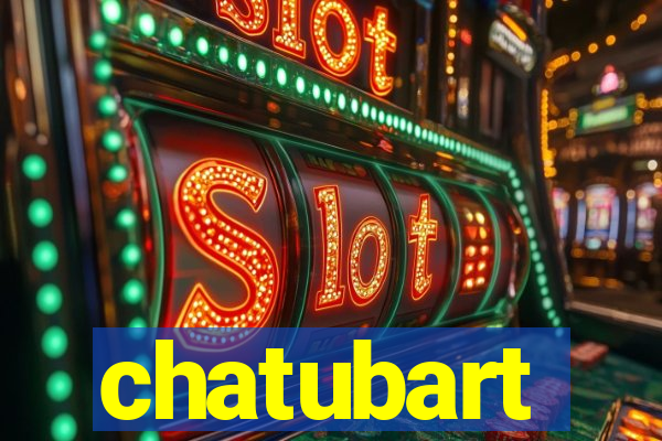 chatubart