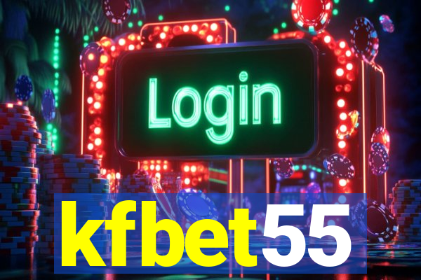 kfbet55