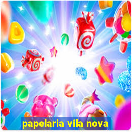 papelaria vila nova