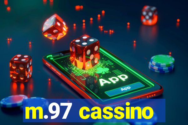 m.97 cassino