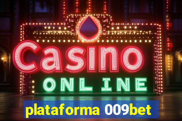 plataforma 009bet