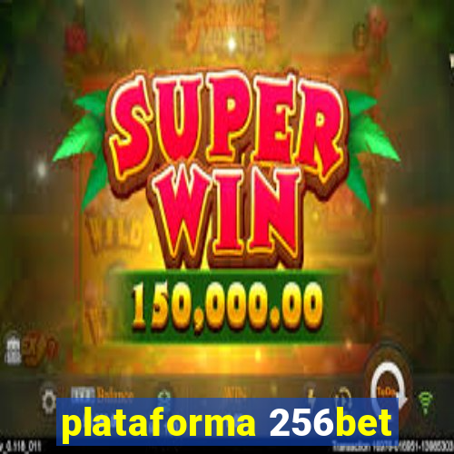 plataforma 256bet