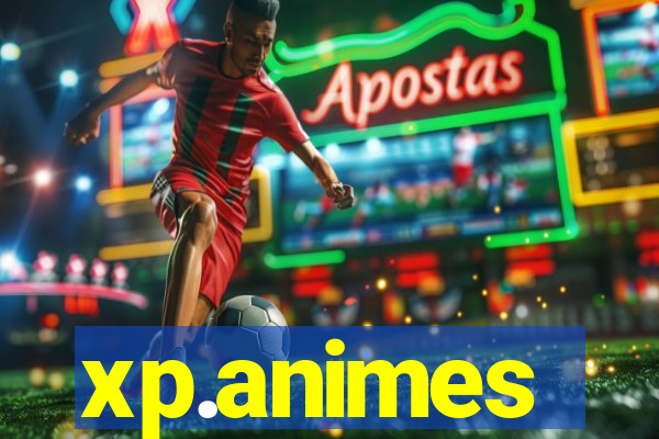 xp.animes