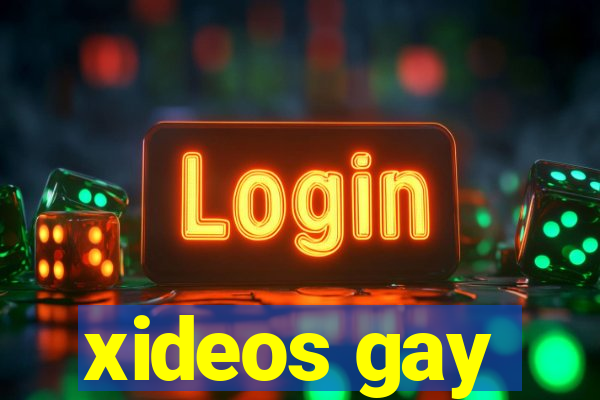 xideos gay