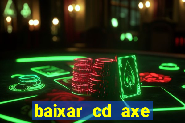 baixar cd axe bahia 2000 gratis