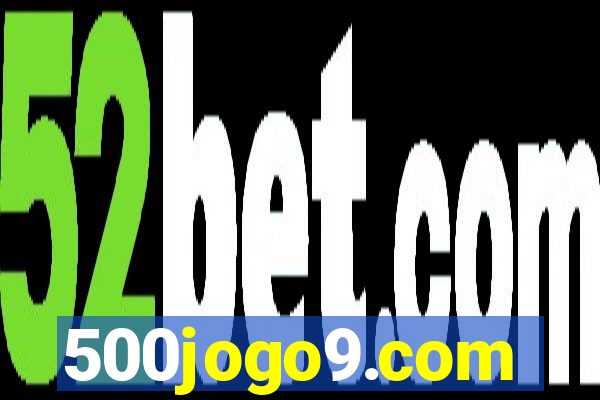 500jogo9.com