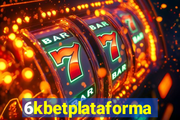 6kbetplataforma