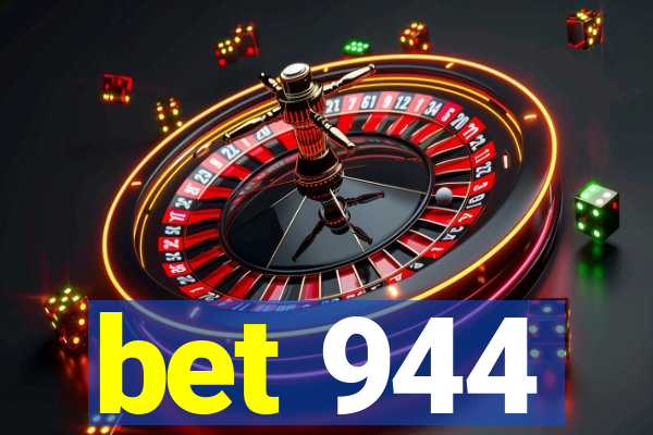 bet 944