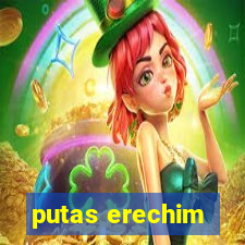 putas erechim