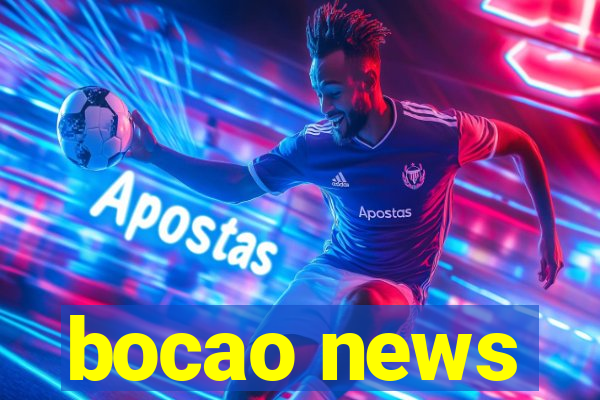 bocao news