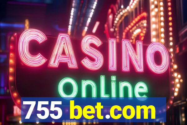 755 bet.com