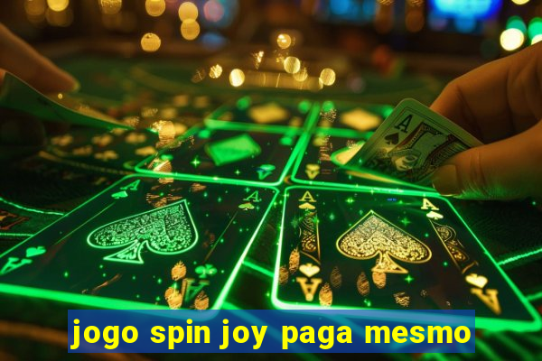 jogo spin joy paga mesmo