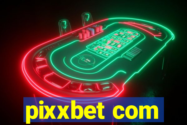 pixxbet com