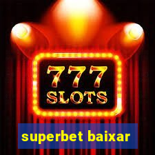 superbet baixar