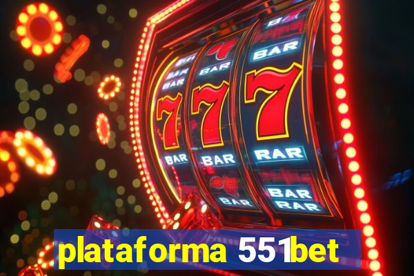 plataforma 551bet