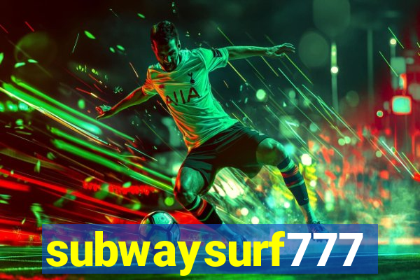 subwaysurf777