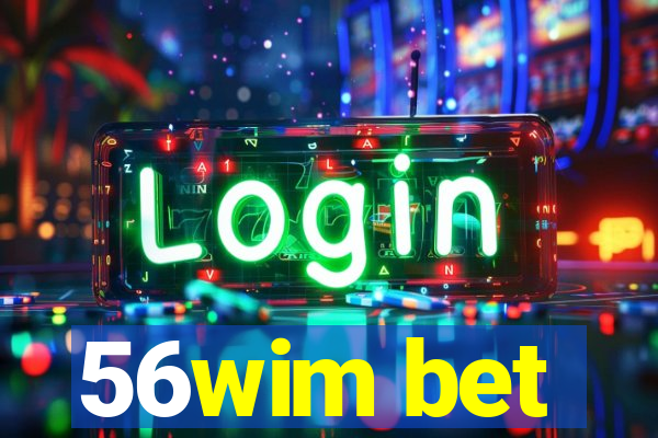 56wim bet