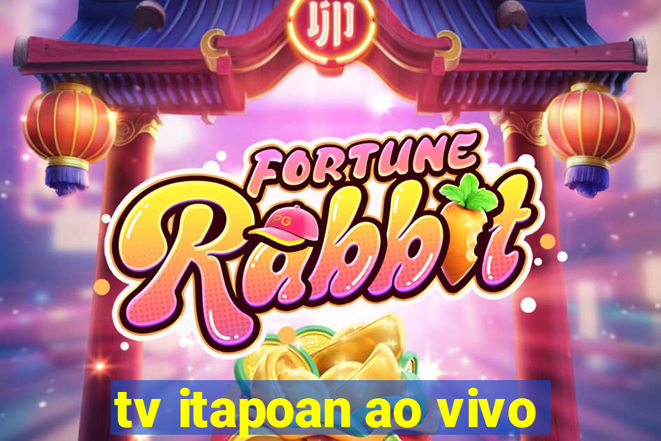 tv itapoan ao vivo