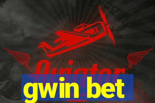 gwin bet