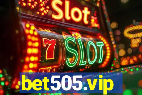 bet505.vip