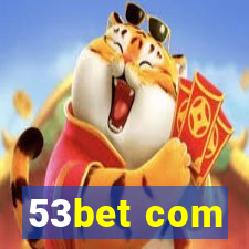 53bet com