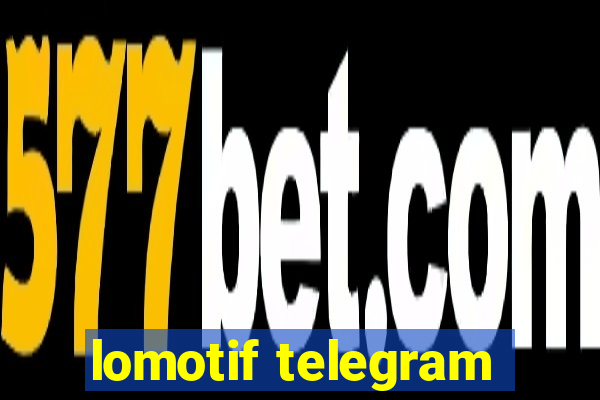 lomotif telegram