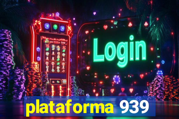 plataforma 939