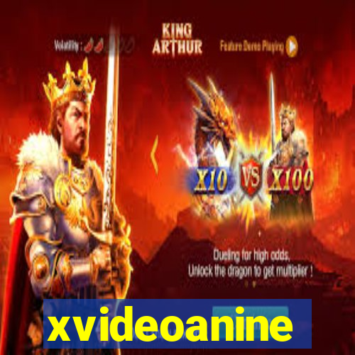 xvideoanine