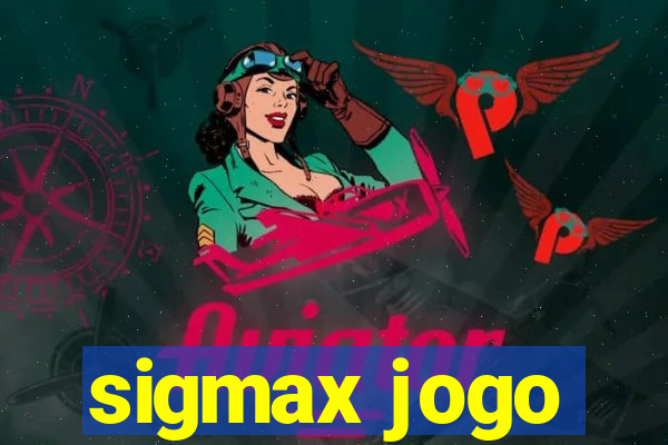 sigmax jogo