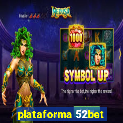 plataforma 52bet