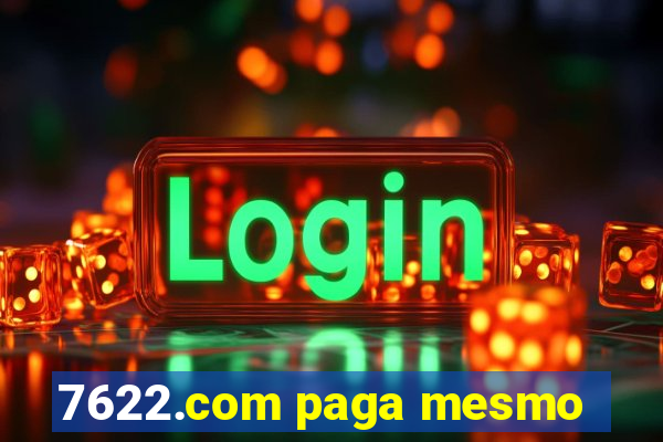 7622.com paga mesmo