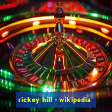 rickey hill - wikipedia