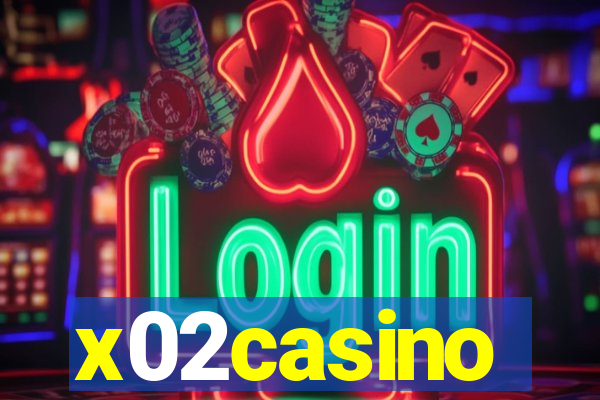 x02casino