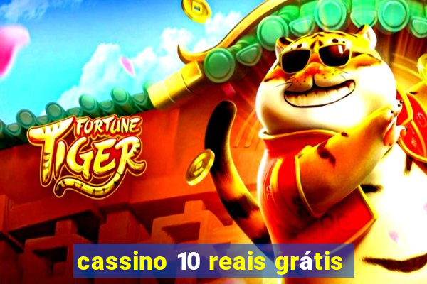 cassino 10 reais grátis