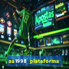 aa1998 plataforma de jogos