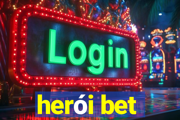 herói bet